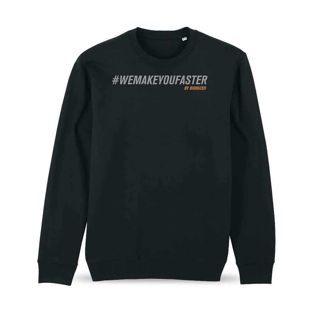 Bioracer We Make You Faster Sweatshirt